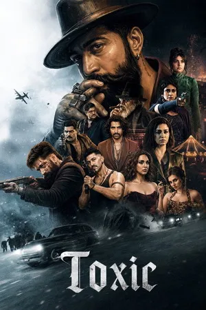 Toxic 2026 V2 Hindi - Kannada - Tamil - Telugu (LiNE) Audio HQ-