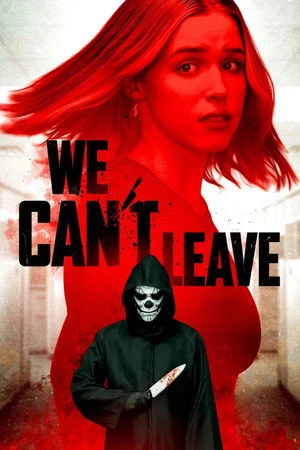 We Can't Leave (2025) Hindi (MULTI AUDIO) – – 1080p